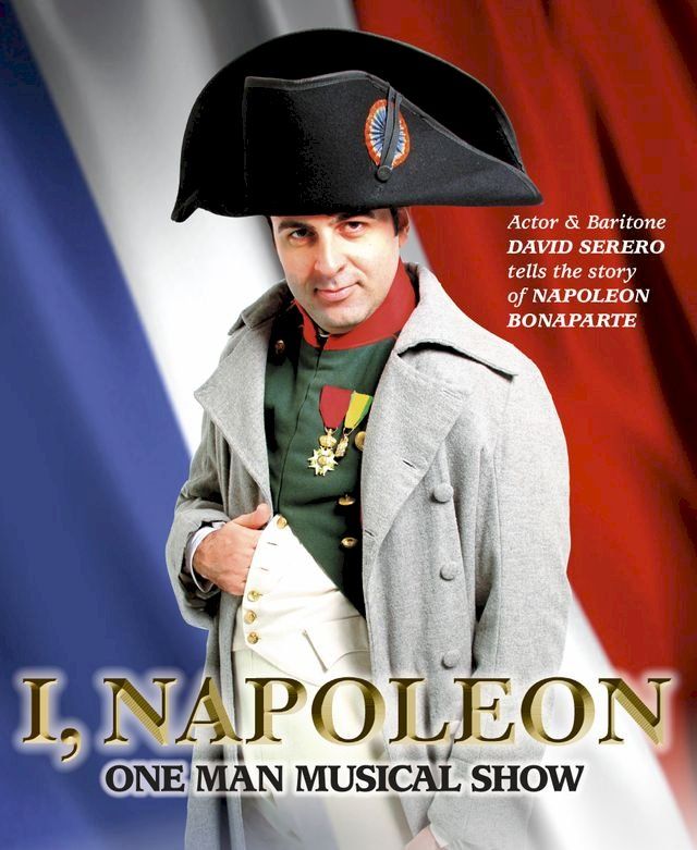  I, Napoleon (One-Man Theater Play about Napoleon Bonaparte)(Kobo/電子書)