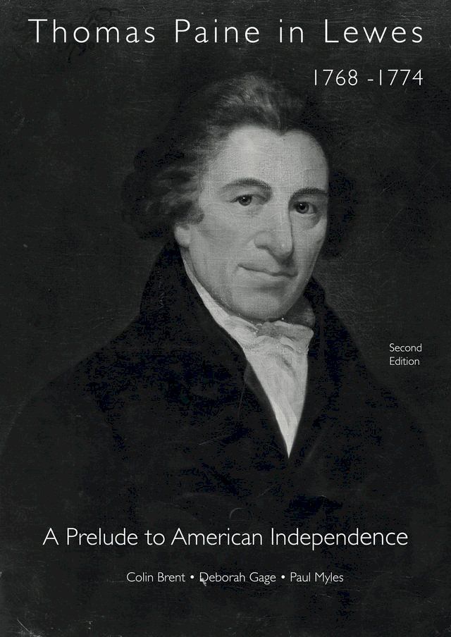  Thomas Paine in Lewes 1768-1774 Second Edition 2020(Kobo/電子書)