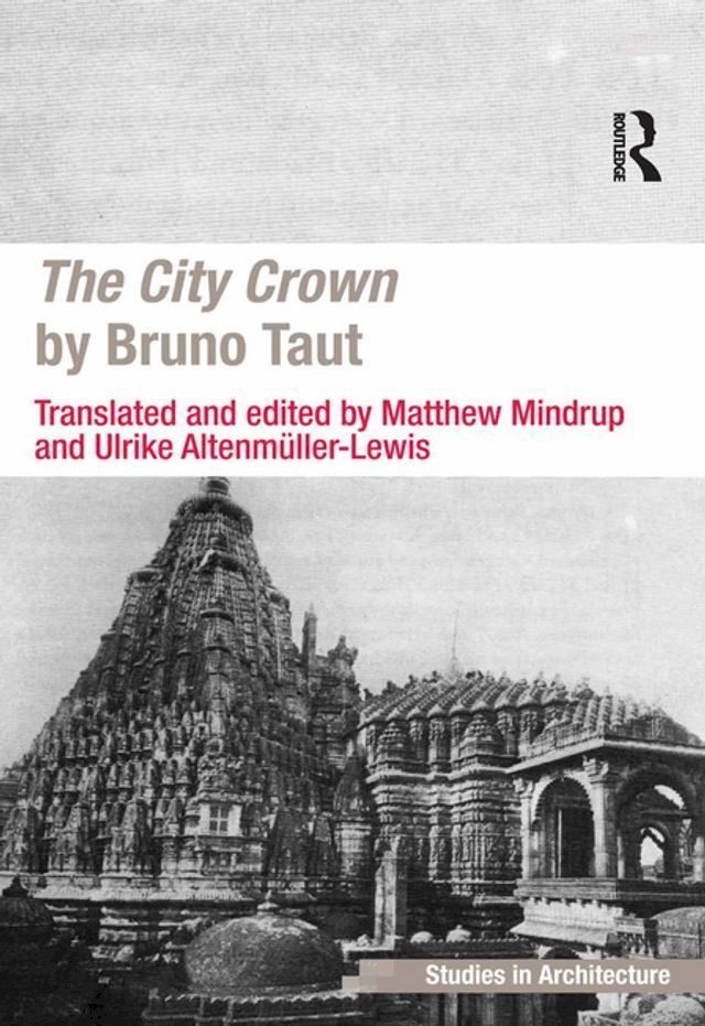  The City Crown by Bruno Taut(Kobo/電子書)