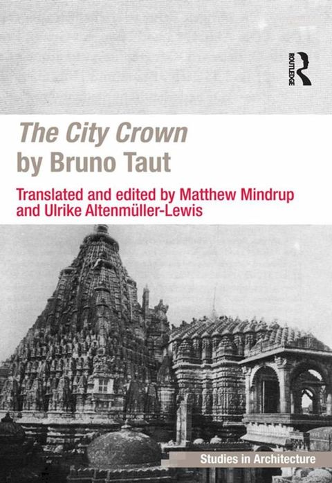 The City Crown by Bruno Taut(Kobo/電子書)