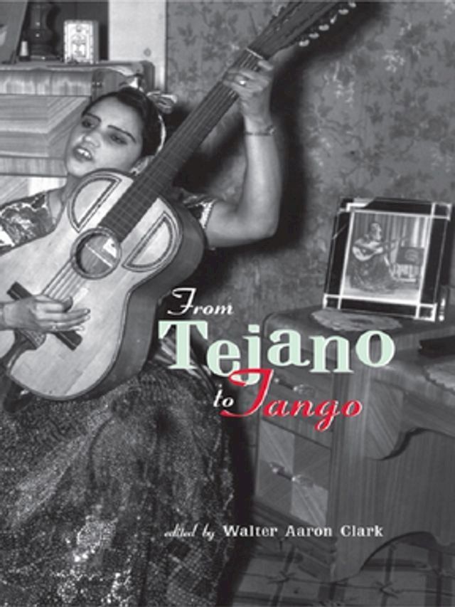  From Tejano to Tango(Kobo/電子書)