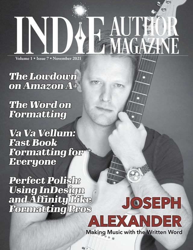  Indie Author Magazine Featuring Joseph Alexander(Kobo/電子書)