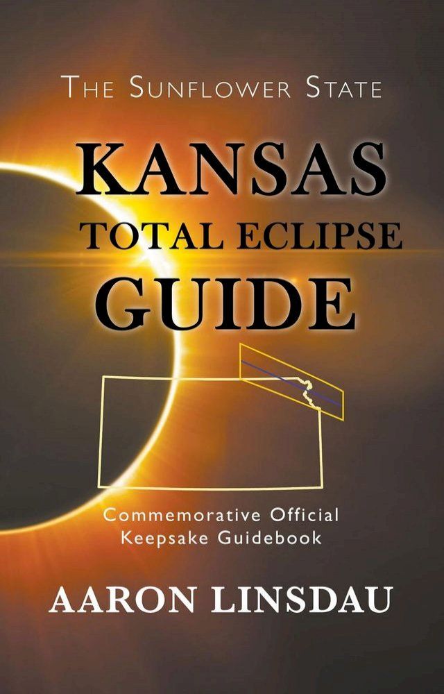  Kansas Total Eclipse Guide(Kobo/電子書)