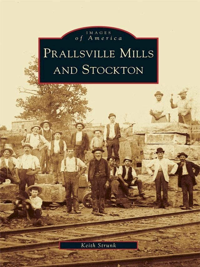  Prallsville Mills and Stockton(Kobo/電子書)