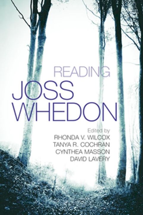 Reading Joss Whedon(Kobo/電子書)