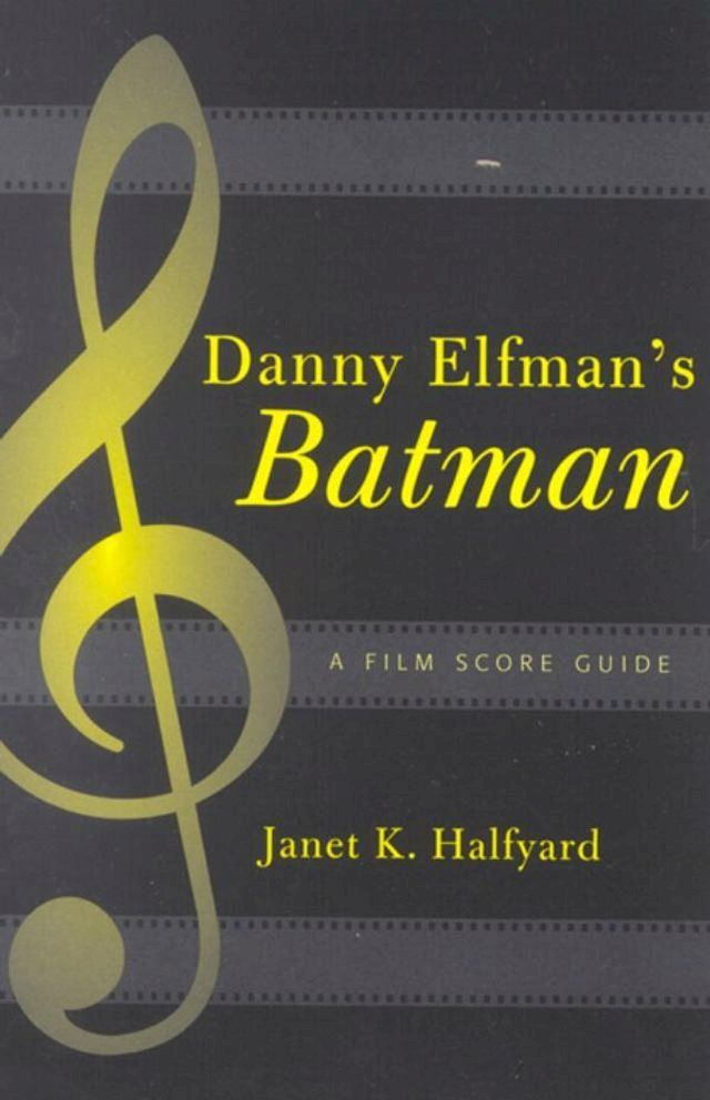  Danny Elfman's Batman(Kobo/電子書)