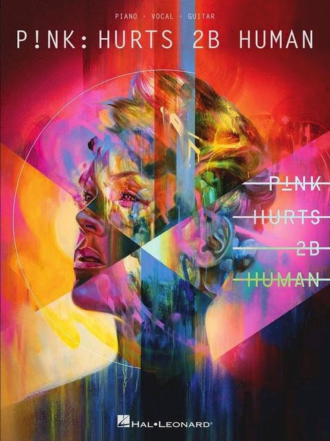 Pink - Hurts 2b Human Songbook(Kobo/電子書)