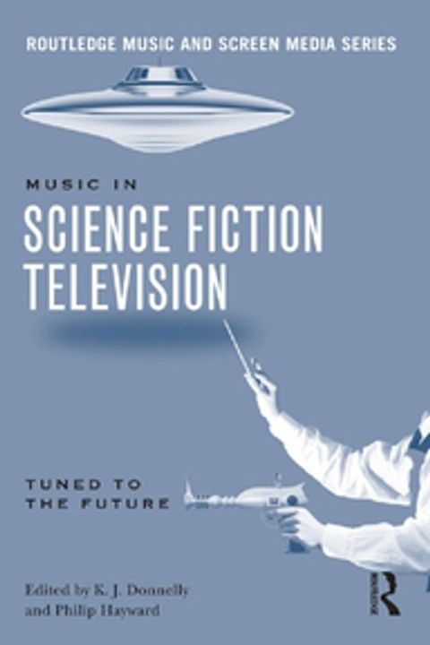 Music in Science Fiction Television(Kobo/電子書)