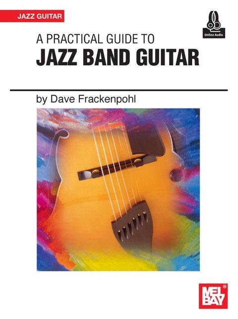 A Practical Guide to Jazz Band Guitar(Kobo/電子書)