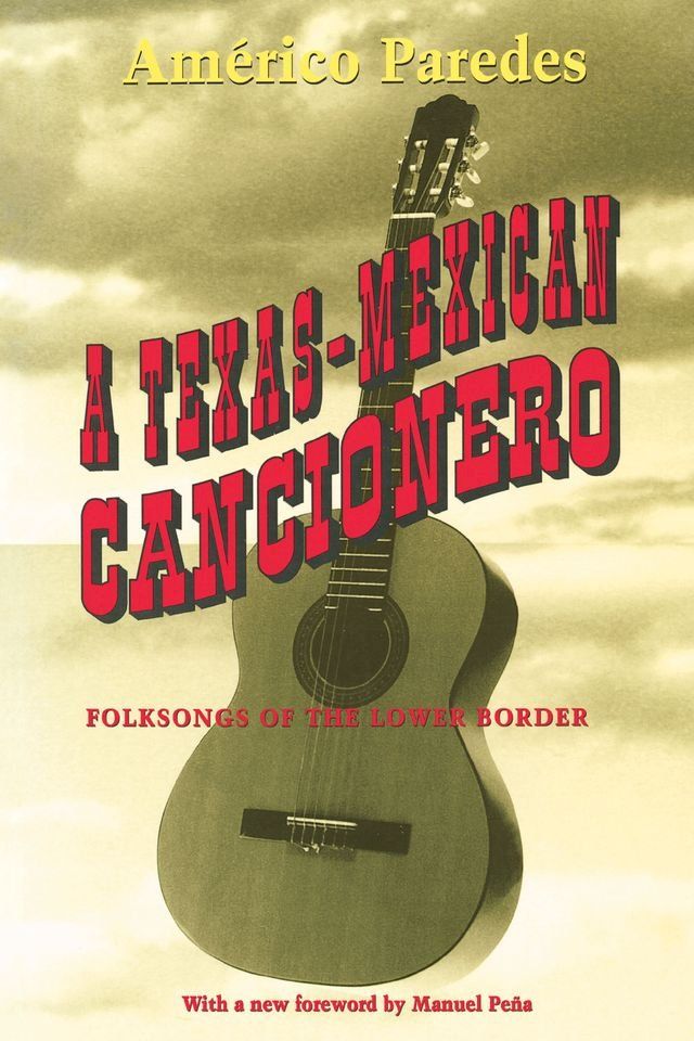  A Texas-Mexican Cancionero(Kobo/電子書)