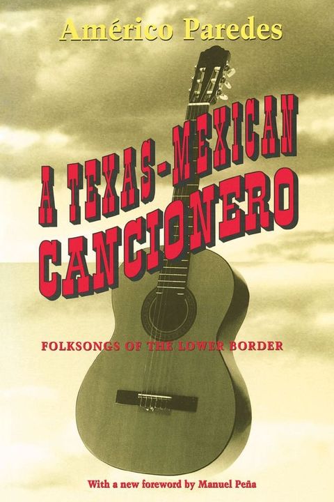 A Texas-Mexican Cancionero(Kobo/電子書)