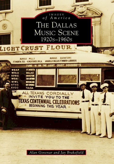 The Dallas Music Scene: 1920s-1960s(Kobo/電子書)