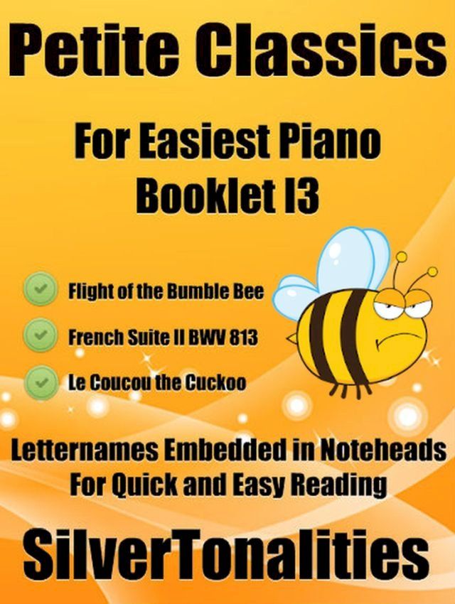  Petite Classics for Easiest Piano Booklet I3(Kobo/電子書)