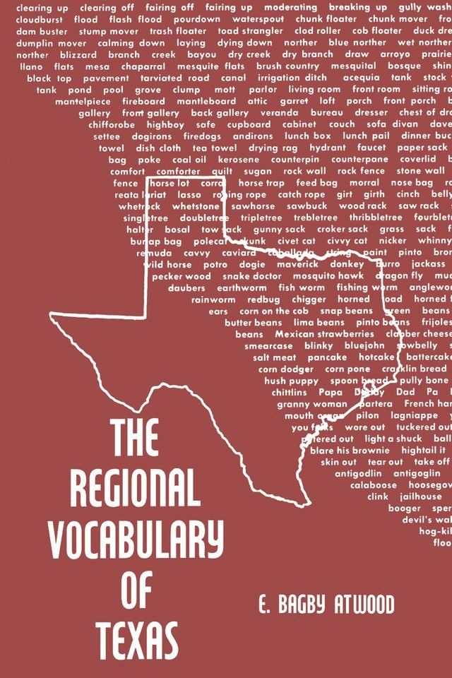  The Regional Vocabulary of Texas(Kobo/電子書)