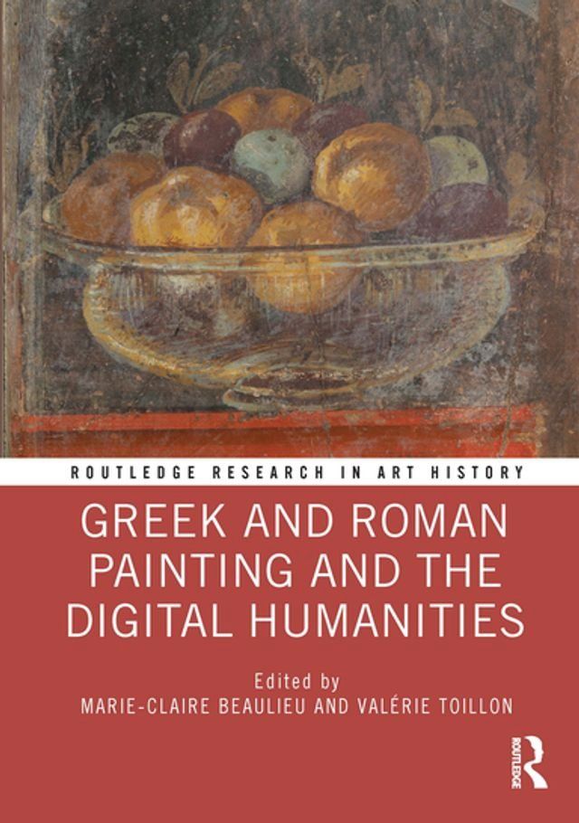  Greek and Roman Painting and the Digital Humanities(Kobo/電子書)