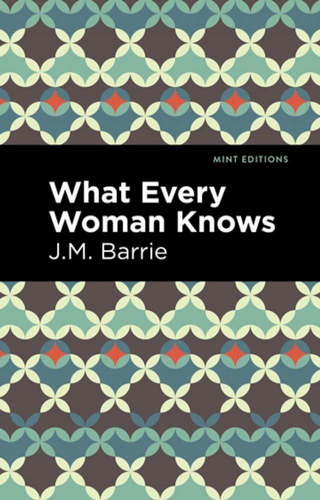  What Every Woman Knows(Kobo/電子書)