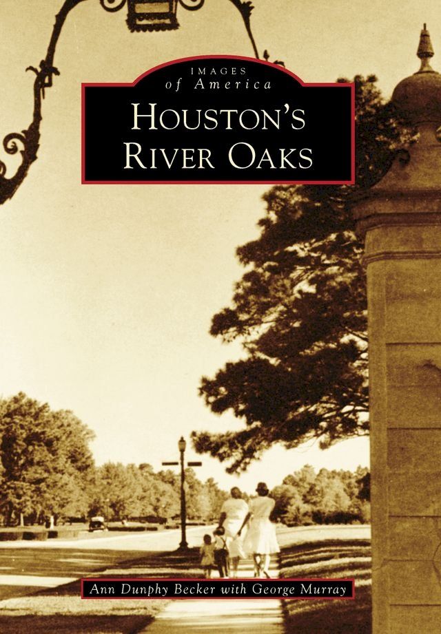  Houston's River Oaks(Kobo/電子書)