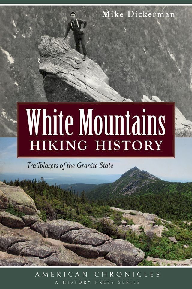  White Mountains Hiking History(Kobo/電子書)