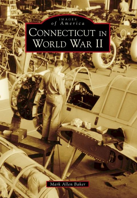 Connecticut in World War II(Kobo/電子書)