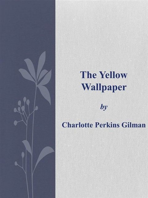 The Yellow Wallpaper(Kobo/電子書)