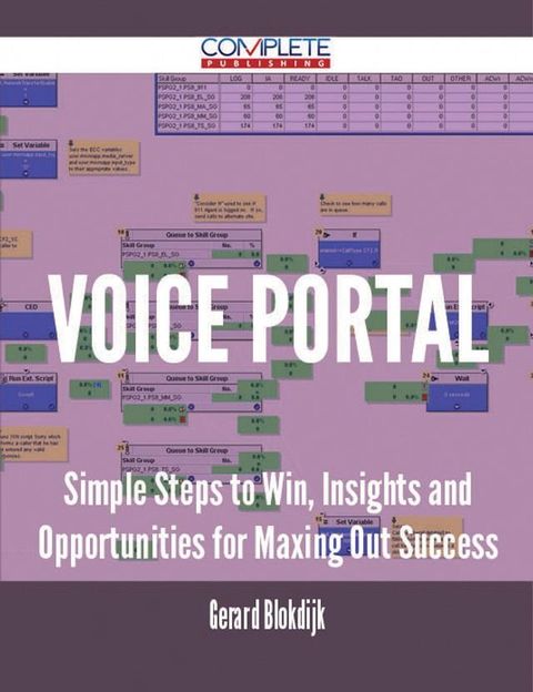 Voice Portal - Simple Steps to Win, Insights and Opportunities for Maxing Out Success(Kobo/電子書)