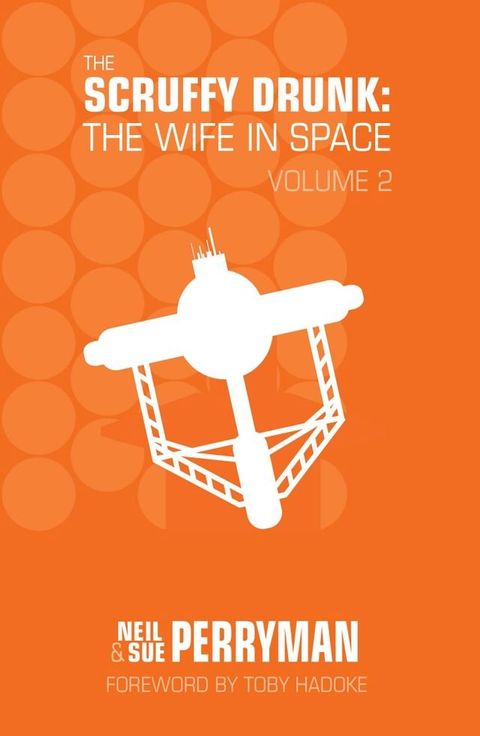 The Scruffy Drunk: The Wife in Space Volume 2(Kobo/電子書)