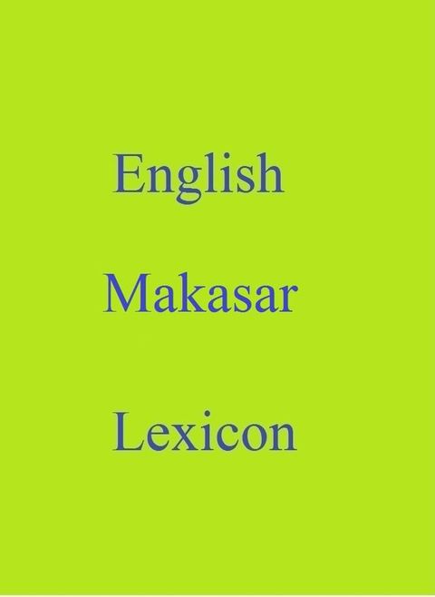 English Makasar Lexicon(Kobo/電子書)