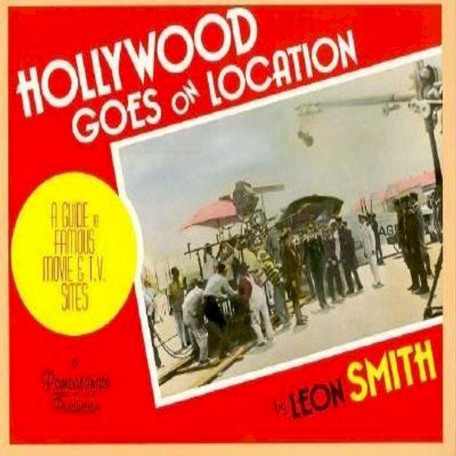  Hollywood Goes on Location(Kobo/電子書)