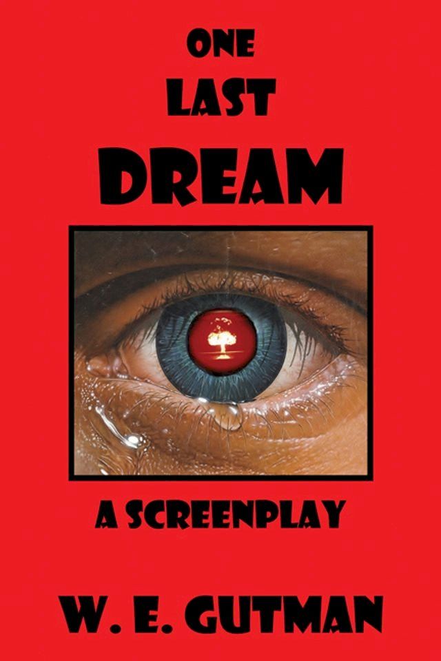  One Last Dream: A Screenplay(Kobo/電子書)