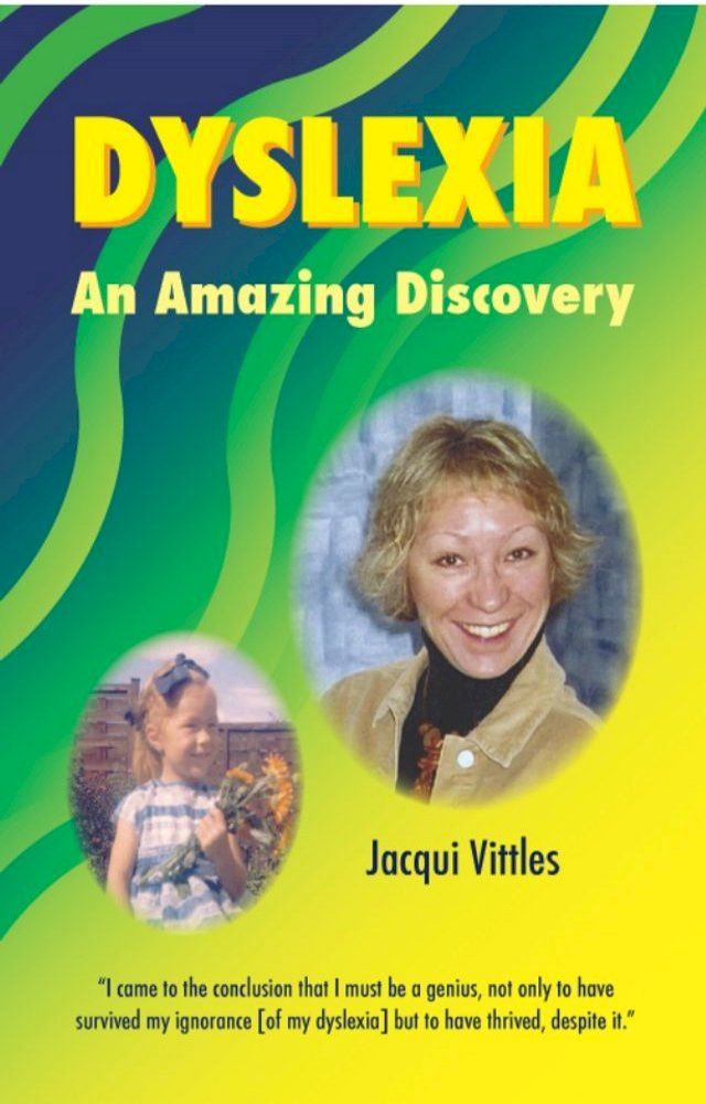  Dyslexia - An Amazing Discovery(Kobo/電子書)