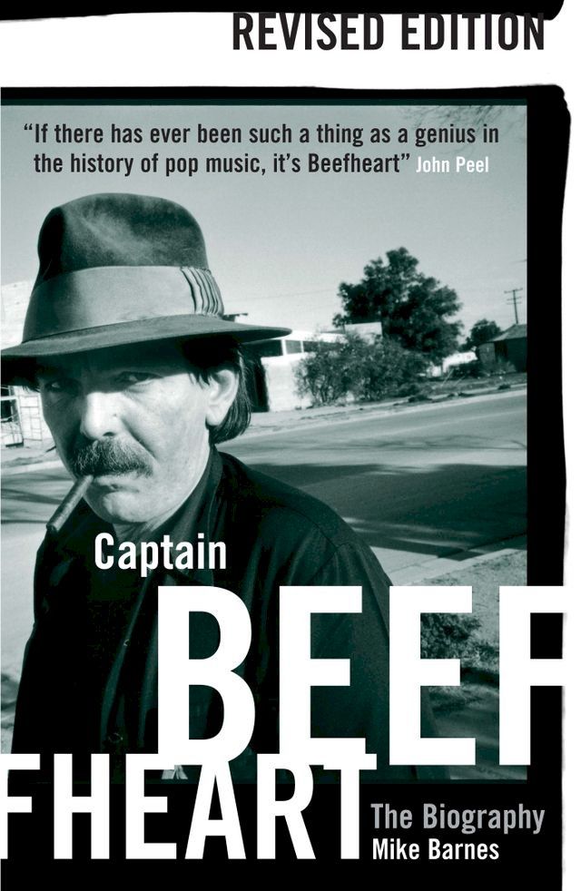  Captain Beefheart: The Biography(Kobo/電子書)