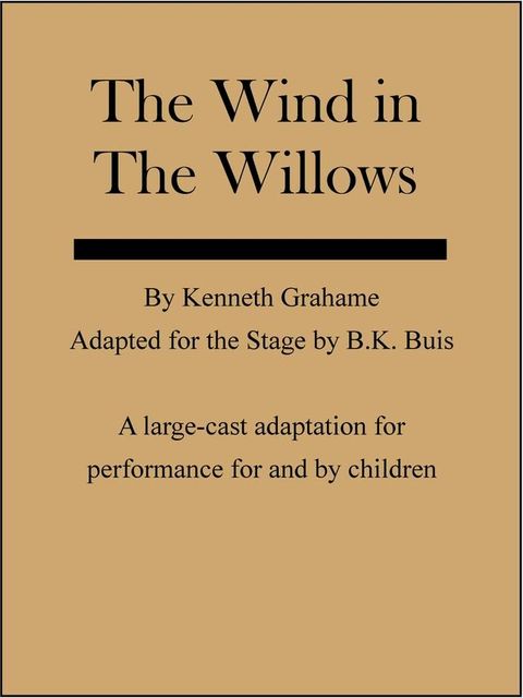 The Wind in the Willows: a Stage Adaptation(Kobo/電子書)