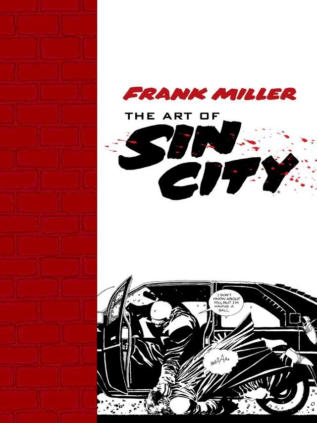  Frank Miller: The Art of Sin City(Kobo/電子書)