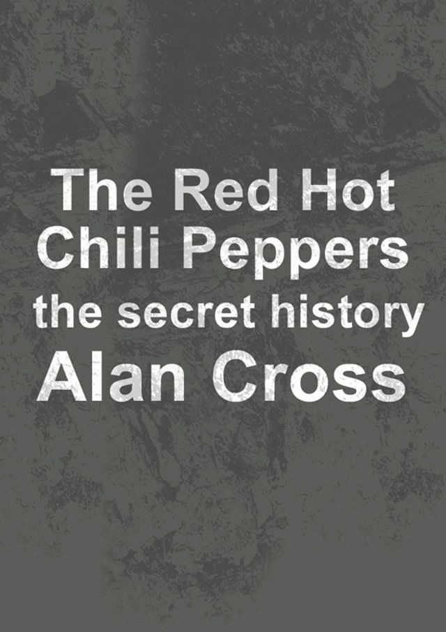  The Red Hot Chili Peppers(Kobo/電子書)