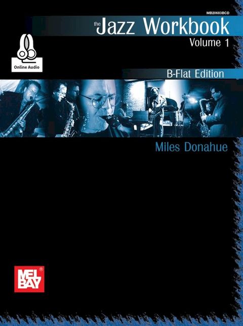 Jazz Workbook, Volume 1 B-Flat Edition(Kobo/電子書)