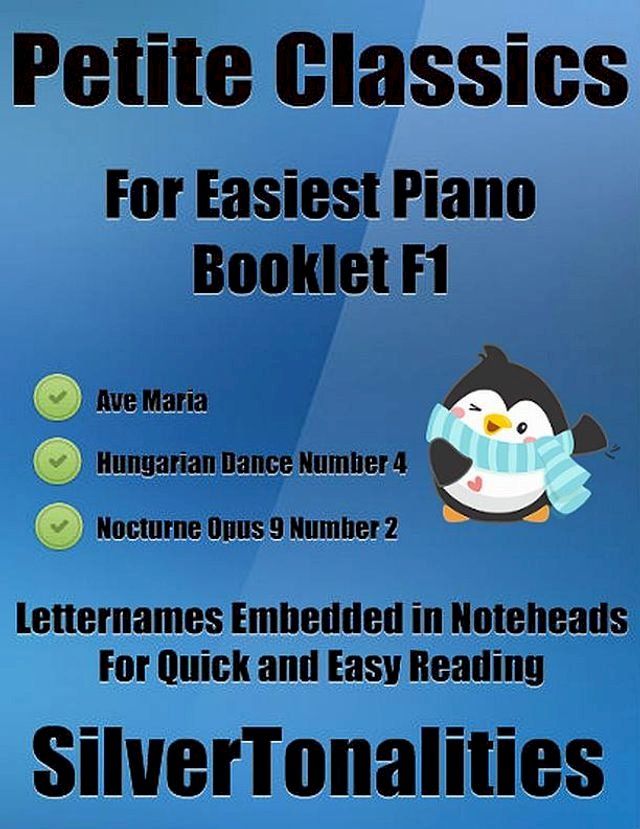  Petite Classics for Easiest Piano Booklet F1(Kobo/電子書)