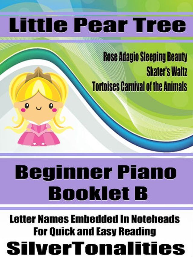  Little Pear Tree Beginner Piano Series Booklet B(Kobo/電子書)