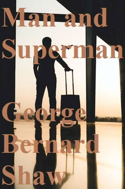 Man and Superman(Kobo/電子書)