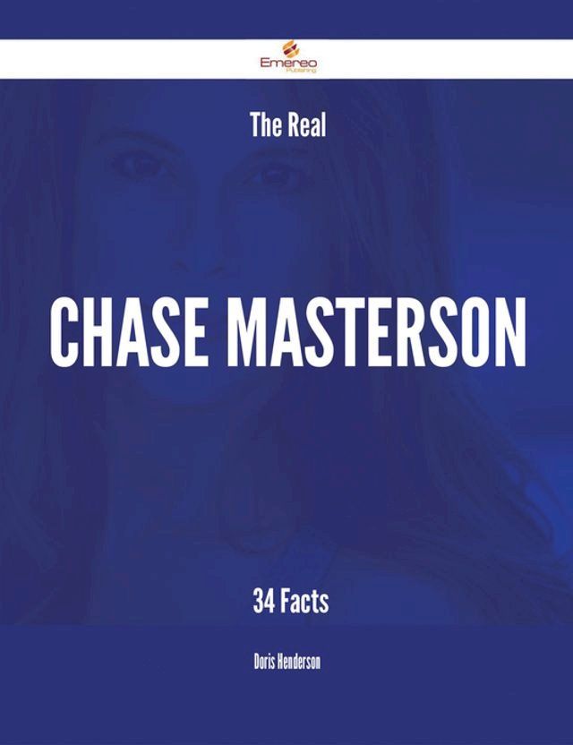  The Real Chase Masterson - 34 Facts(Kobo/電子書)