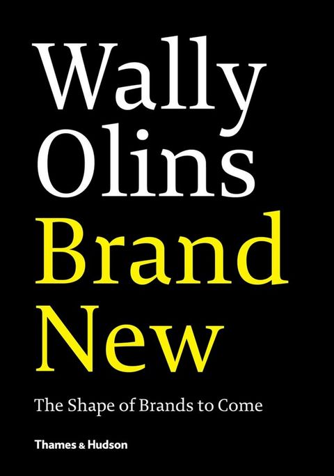 Wally Olins. Brand New.(Kobo/電子書)