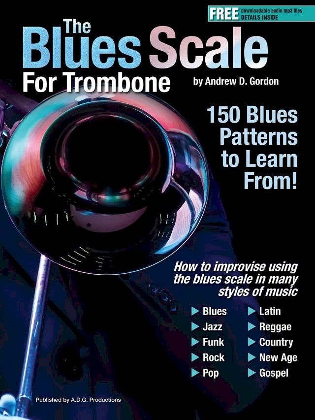  The Blues Scale for Trombone(Kobo/電子書)