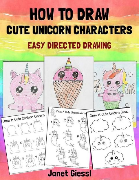 How To Draw Cute Unicorn Characters(Kobo/電子書)