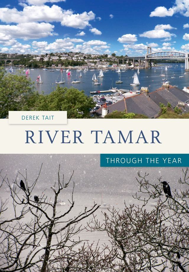  River Tamar Through the Year(Kobo/電子書)