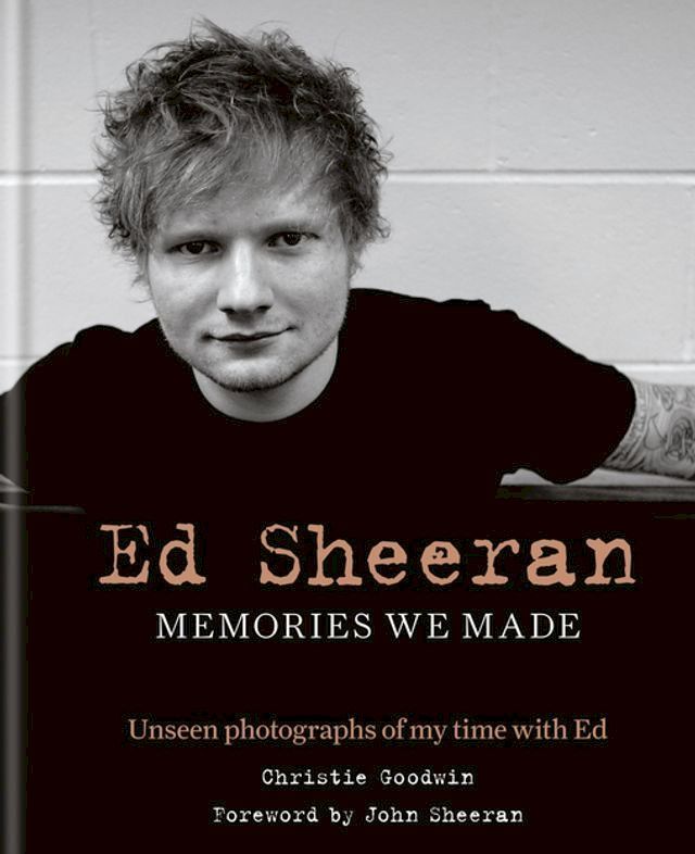  Ed Sheeran: Memories we made(Kobo/電子書)