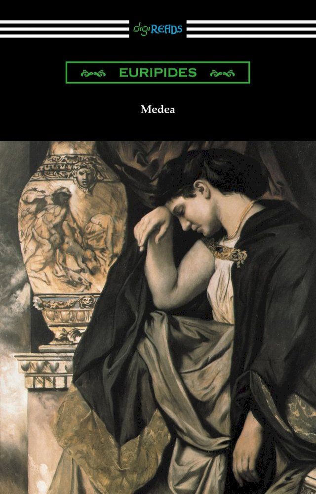  Medea (Translated with an Introduction and Annotations by Gilbert Murray)(Kobo/電子書)