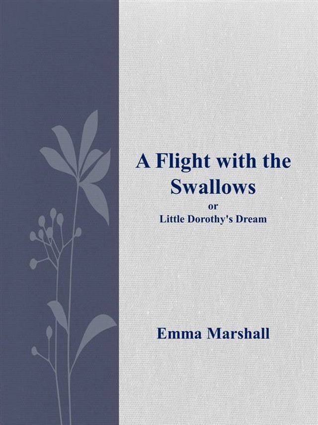  A Flight with the Swallows(Kobo/電子書)