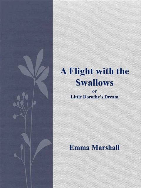 A Flight with the Swallows(Kobo/電子書)