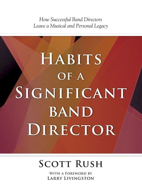 Habits of a Significant Band Director(Kobo/電子書)