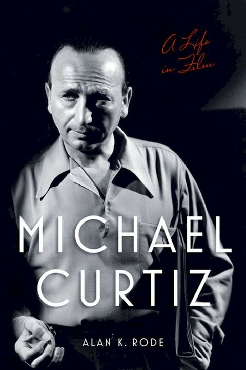 Michael Curtiz(Kobo/電子書)