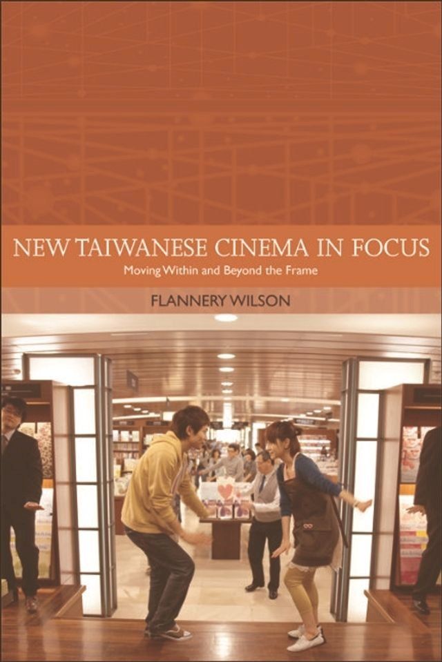  New Taiwanese Cinema in Focus(Kobo/電子書)